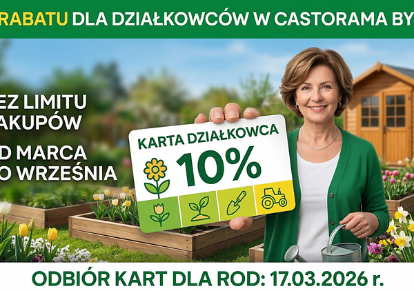 RABAT 10% w Castorama Bytom dla naszych działkowców!