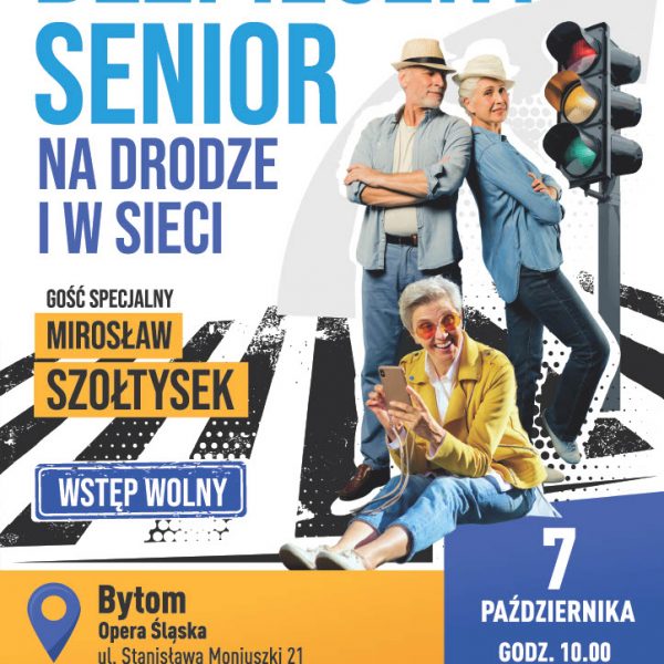 „Bezpieczny Senior na drodze i w sieci” – bezpłatne spotkanie w Operze Śląskiej